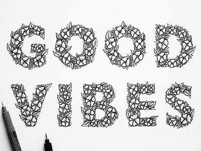 Good Vibes art design floral font graphic design handmade illustration ink nature type typography