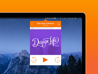 Overcast for Mac app design designlife fm mac overcast player podcast ui