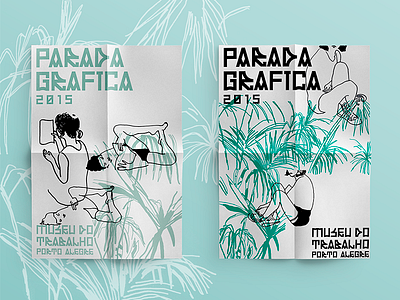 Parada Gráfica - poster graphicart fair brasil draw drawing editorial girls graphicart graphicfair illustration museudotrabalho plants poster zines