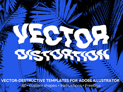 Vector Distortion Illustrator Kit