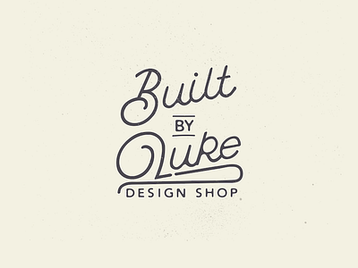 New Logo for my Design Shop badge brand builtbyluke hand drawn illustration logo type vector