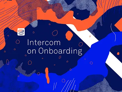 Intercom on Onboarding abstract art book brand digital ebook fart intercom print wavvy web