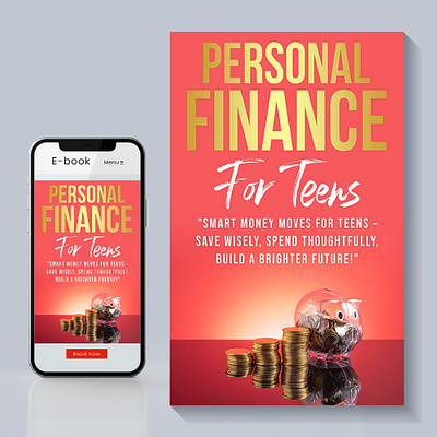 Personal Finance for Teens Book Cover Design branding ebookcover flyer graphic design logo poster