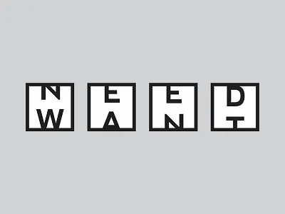 Need / Want graphic need need want tshirt typography want