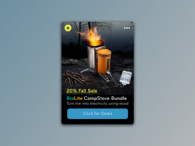 DailyUI - #098 - Advertisement 098 advertisement biolite camp stove dailyui fire iphone