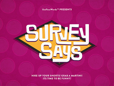 Survey Says - Use Your Words Minigame 60s gameshow party typography