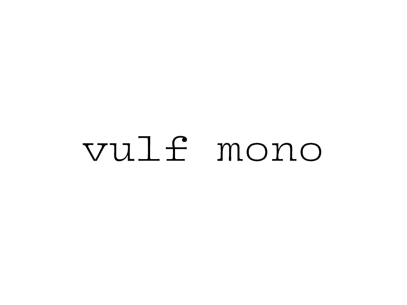Vulf Mono by OH no Type Co. on Dribbble
