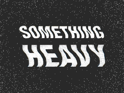 Something Heavy band logo manual music scanner typography