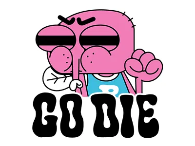 Eat shit and die blinks character design design sticker vector