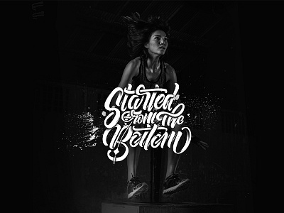 Started From The Bottom - Drake art branding concept design illustration illustrator lettering photoshop type typography vector visual