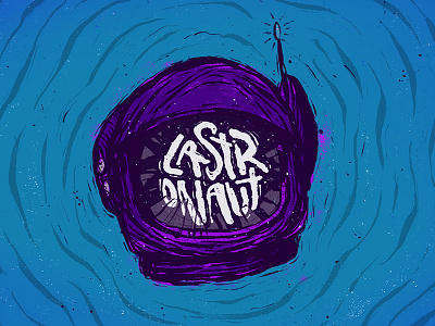 Lastronaut astronaut brush dark grit grunge hand drawn odd space texture typography weird