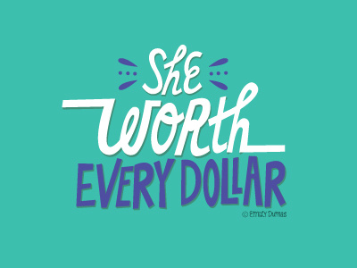 She Work Every Dollar beyonce lyrics hand lettering illustration illustrator lettering lyrics vector