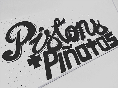 Inktober Day 2 hand done ink inktober inktober2016 pistons and piñatas typography