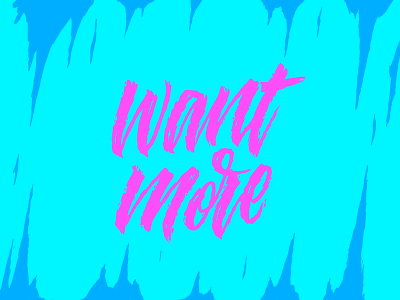 More is more be brush do dream gif ink learn lettering more need script want