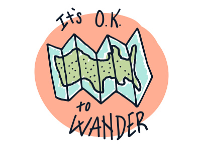 It's Ok to Wander 2d drawing hand type illustration map moo topographic typography usa wander wanderlust