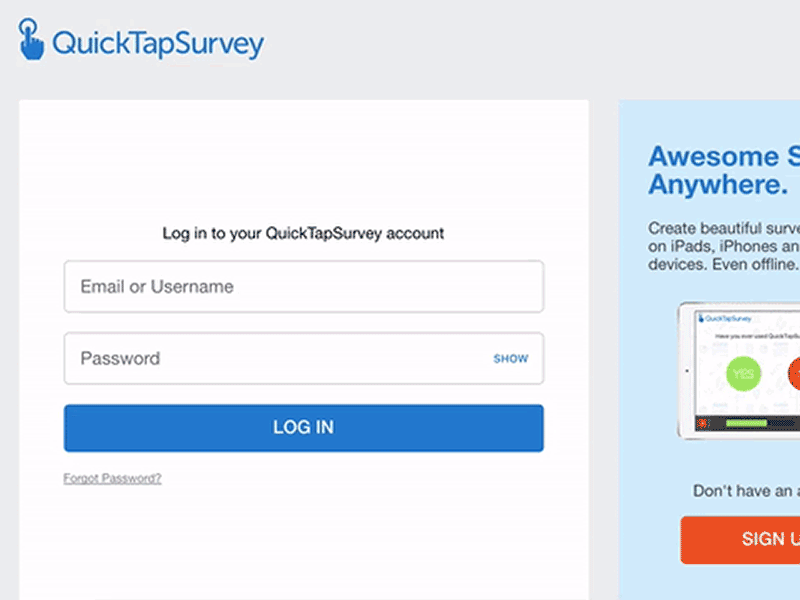 Responsive Log in screen hide log in login password qts quicktapsurvey responsive show