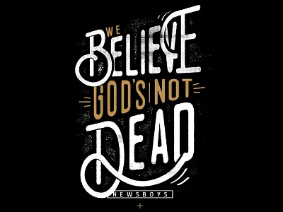 Newsboys God's Not Dead gods not dead merch newsboys tees typography