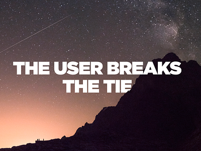 The User Breaks the Tie pluralsight wisdom