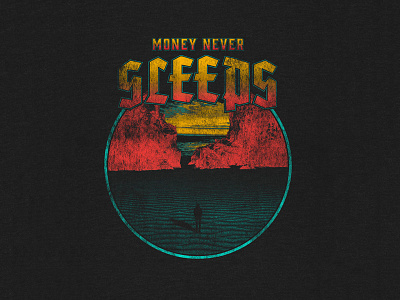 Money Never Sleeps Artwork artwork illustration merch tees vintage