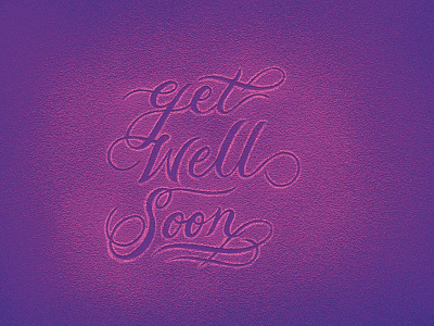 Get Well Soon handdrawntype handlettering handtype photoshop purple type typography