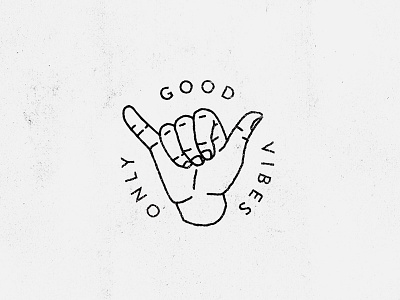 Good Vibes Only badge friday good icon illustration mark minimal shaka stamp texture vibes