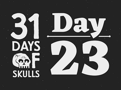Day 23 - 31 Days of Skulls 31daysofskulls halloween skull