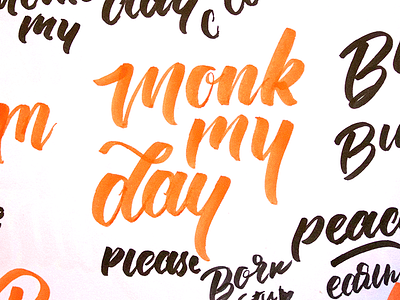 Monk My Day branding calligraphy customtype design hand lettering handwriting logo script type typo typography vector