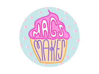 Mags Makes baking cup cake drawing handtype illustration logo sketch typography youtube