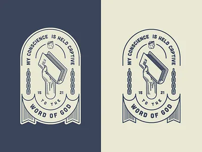My Conscience Is Held Captive To The Word Of God (Badge) apparel badge bible book hand illustration logo vintage