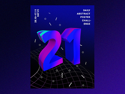 Poster 1/21 abstract challenge cinema4d daily everydays illustrator poster
