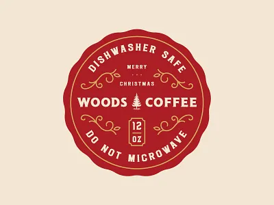 Don't microwave it... Don't do it! badge christmas holiday label logo mark sticker woods coffee