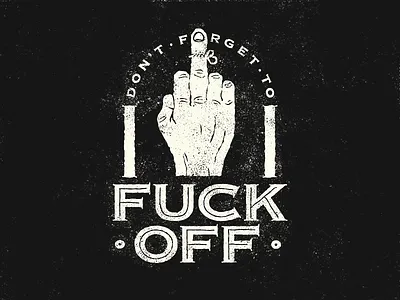 Reminder distressed dont forget finger fuck fuck off hand haters middle finger off