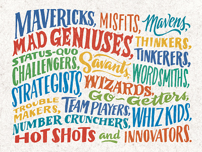 Mavericks, misfits, mavens colorful lettering mcj stuff words work done at mcgarrah jessee