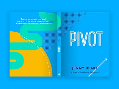 Pivot Book Cover author author platform book brand career cover art logo pivot