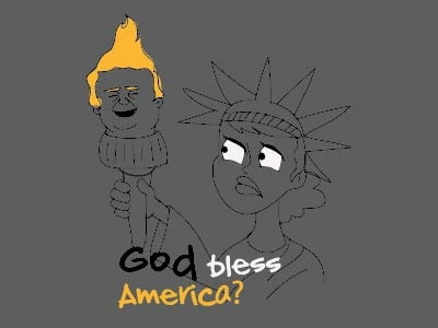 God bless America? america election god statue of liberty trump