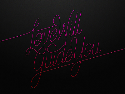 Love Will Guide You lettering vector