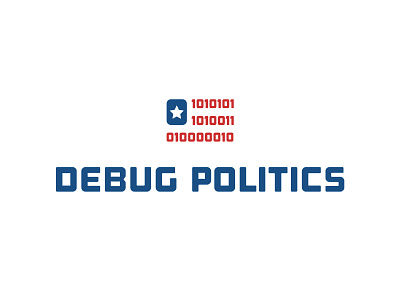 Debug Politics Logo WIP america debug election flag hack hackathon hillary logo politics trump