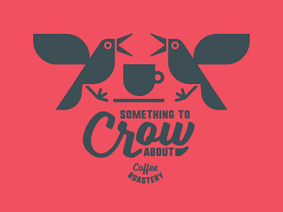 Something To Crow About Logo brand coffee crows cup logo mark roastery