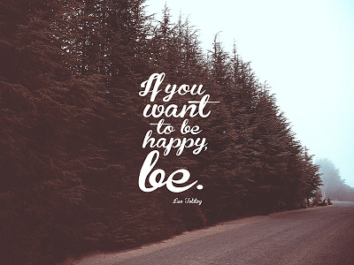 Be Happy art cloud design foest happy mountain photography quote tree typography vsco