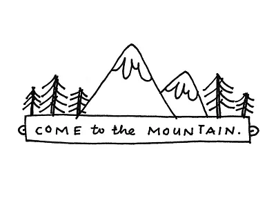 Come to the Mountain