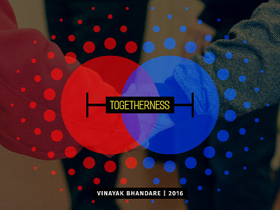 Togetherness designmantra digitalinspiration ‎designzakkaz ‎dribbbler ‎dribbblers ‎experiment ‎exploration ‎expression ‎thedesigntip ‎togetherness ‎vinayakbhandare