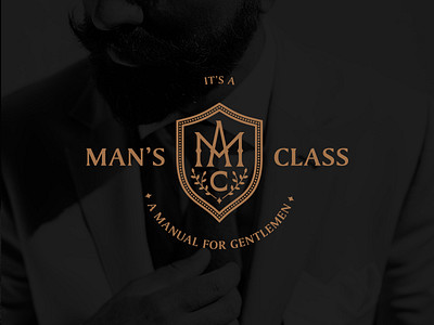 It' s a man's class Logotype branding classic crest emblem gentleman identity logo logotype monogram redesign regal shield