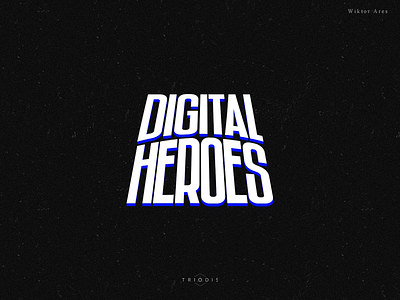 Digital Heroes condensed digital heroes lettering typography