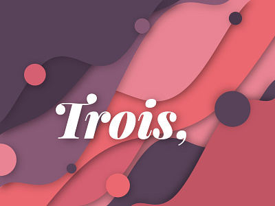 Trois - Illustration abstract three trois wave