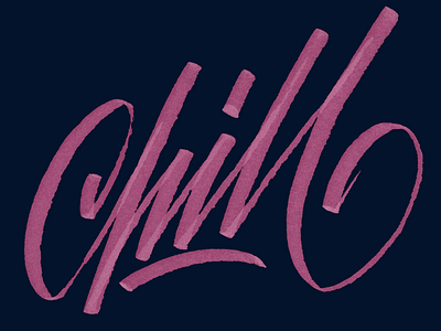 Chill calligraphy freehand handwriting handwritten kaligrafia lettering liternictwo litery powerscripts script typografia typography