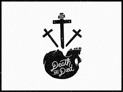 Death Has Died catholic christian cross death jesus life resurrection