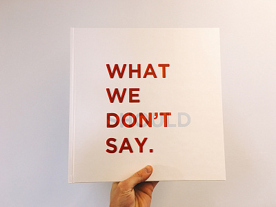 What We Don't Say book decoder glasses lyrics type typography