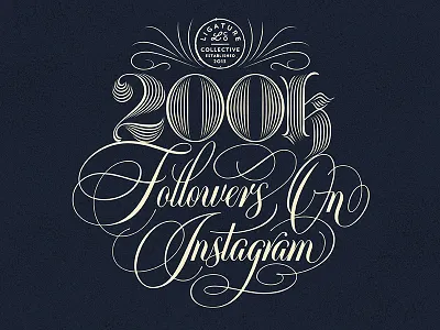 Ligature Collective - 200k Followers On Instagram formal script handlettering lettering ligature ligatures numberals numbers script