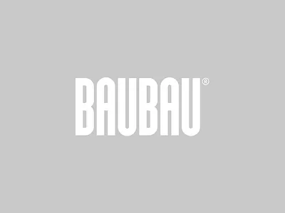 BAUBAU bauhaus branding font logo logotype minimal simple typeface
