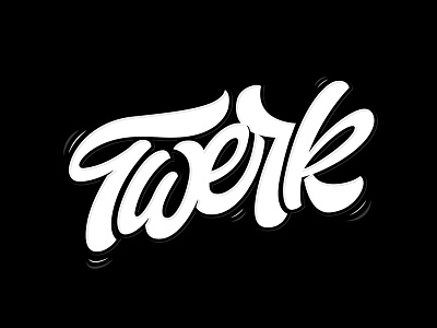 Twerk brand brush calligraphy design lettering logo stuff things twerk type typography vector